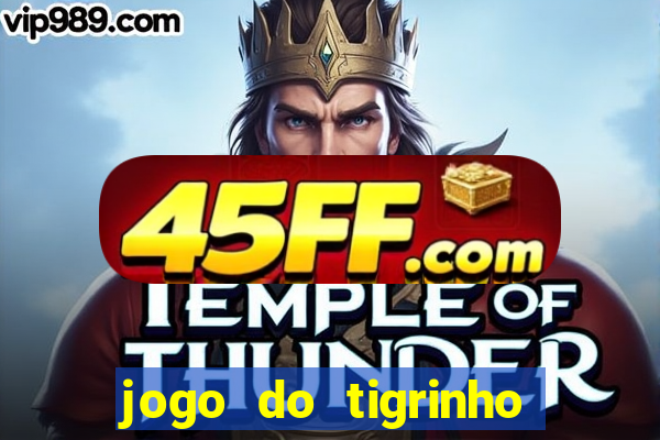 jogo do tigrinho legalizado no brasil